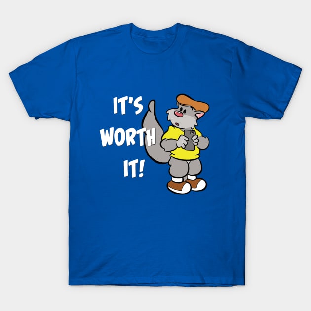 Wally D It's Worth It! T-Shirt by JamieC